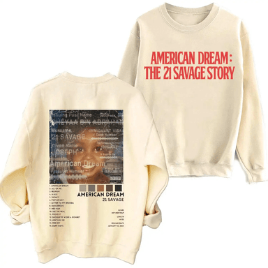  Alt 21 Savage Story American Dream Sweatshirt Man Woman Harajuku Hip Hop Round Neck Long Sleeve Oversized Hoodie Fans Gift